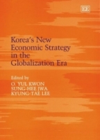 Korea's New Economic Strategy in the Globalization Era артикул 3710e.
