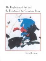 The Psychology of Art and the Evolution of the Conscious Brain (Bradford Books) артикул 3748e.