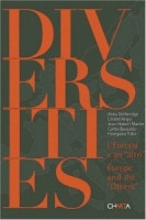 Diversities: L'Europa Egli "altri" / Europe And The Others артикул 3771e.