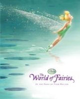 The Disney Fairies: World of Fairies: At the Dawn of Pixie Hollow артикул 3816e.